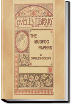 Mudfog and Other Sketches | Charles Dickens